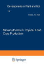 Micronutrients in Tropical Food Crop Production