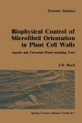 Biophysical control of microfibril orientation in plant cell walls: Aquatic and terrestrial plants including trees