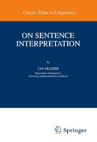 Title: On Sentence Interpretation, Author: Lyn Frazier
