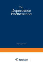 The Dependence Phenomenon