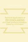 Practical Applications of Prostaglandins and their Synthesis Inhibitors