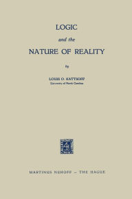 Title: Logic and the Nature of Reality, Author: Louis O. Kattsoff
