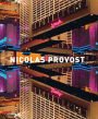 Nicolas Provost: Dream Machine