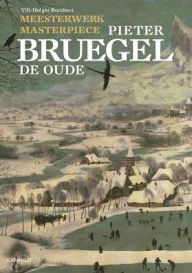 Title: Masterpiece: Pieter Bruegel the Elder, Author: Till-Holger Borchert