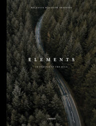 Title: Elements: In Pursuit of the Wild, Author: Rucksack Magazine Rucksack Magazine