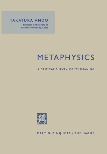 Metaphysics: A Critical Survey of its Meaning