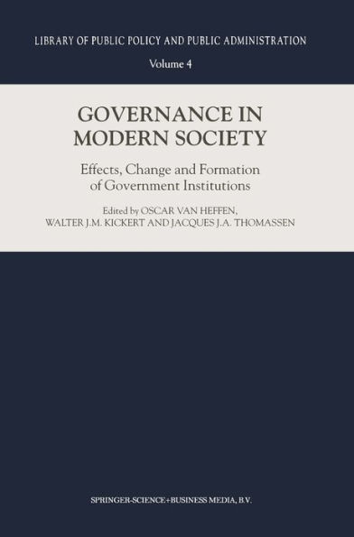 Governance in Modern Society: Effects, Change and Formation of Government Institutions