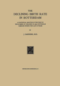 Title: The Declining Birth Rate in Rotterdam: A Statistical Analysis of the Drop in the Number of Children in 24644 Rotterdam Families During the Last 50 Years, Author: J. Sanders