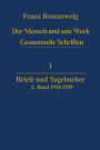 Der Mensch und Sein Werk: Briefe und Tagebucher