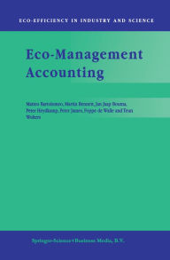 Eco-Management Accounting: Based upon the ECOMAC research projects sponsored by the EU's Environment and Climate Programme (DG XII, Human Dimension of Environmental Change)