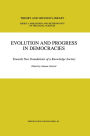 Evolution and Progress in Democracies: Towards New Foundations of a Knowledge Society
