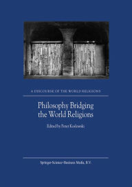 Title: Philosophy Bridging the World Religions, Author: P. Koslowski