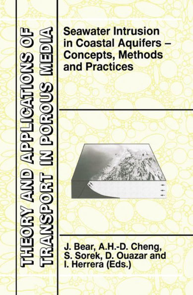 Seawater Intrusion in Coastal Aquifers: Concepts, Methods and Practices