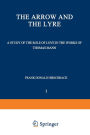 The Arrow and the Lyre: A Study of the Role of Love in the Works of Thomas Mann