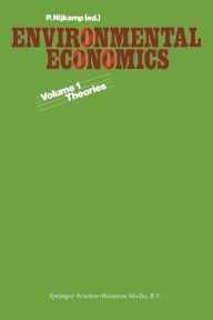 Title: Environmental economics: Vol. 1. Theories, Author: Professor P. Nijkamp