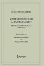 Wahrnehmung und Aufmerksamkeit: Texte aus dem Nachlass (1893-1912)
