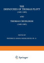 The Dispatches of Thomas Plott (1681-1682) and Thomas Chudleigh (1682-1685): English Envoys at the Hague