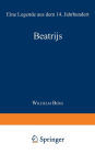 Beatrijs: Eine Legende aus dem 14. Jahrhundert