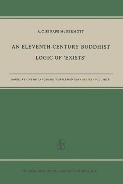 An Eleventh-Century Buddhist Logic of 'Exists': Ratnakirti's K?a?abha?gasiddhi? Vyatirekatmika