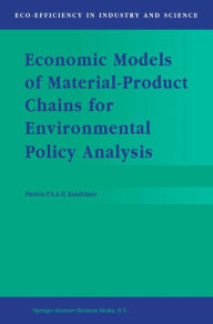 Title: Economic Models of Material-Product Chains for Environmental Policy Analysis, Author: P.P. Kandelaars