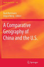 A Comparative Geography of China and the U.S.