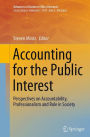 Accounting for the Public Interest: Perspectives on Accountability, Professionalism and Role in Society