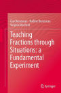 Teaching Fractions through Situations: A Fundamental Experiment