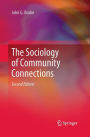 The Sociology of Community Connections / Edition 2