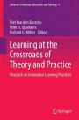 Learning at the Crossroads of Theory and Practice: Research on Innovative Learning Practices