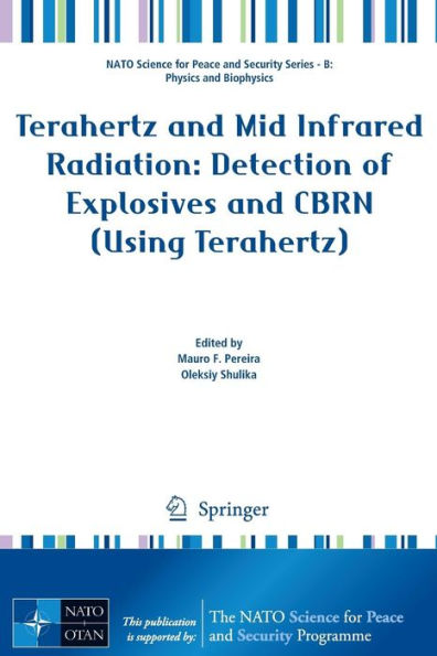 Terahertz and Mid Infrared Radiation: Detection of Explosives and CBRN (Using Terahertz)