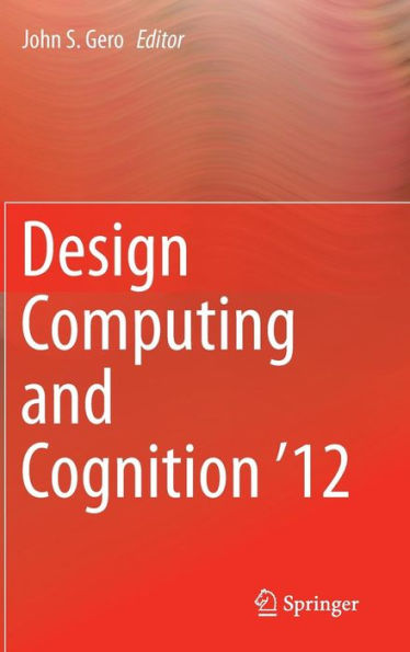 Design Computing and Cognition '12