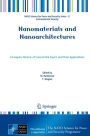 Nanomaterials and Nanoarchitectures: A Complex Review of Current Hot Topics and their Applications