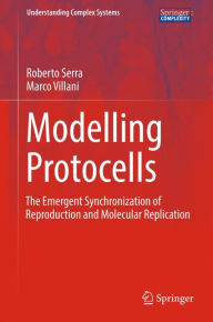 Title: Modelling Protocells: The Emergent Synchronization of Reproduction and Molecular Replication, Author: Roberto Serra