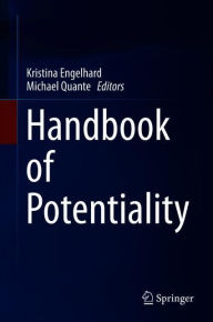 Title: Handbook of Potentiality, Author: Kristina Engelhard