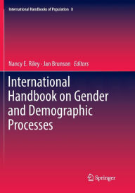 Title: International Handbook on Gender and Demographic Processes, Author: Nancy E. Riley