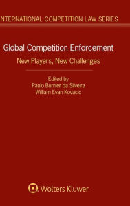 Title: Global Competition Enforcement: New Players, New Challenges / Edition 1, Author: Paulo Burnier da Silveira
