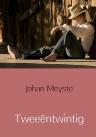 Title: Tweeëntwintig, Author: Johan Meyste