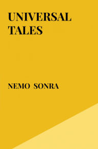 Title: Universal Tales, Author: Nemo Sonra