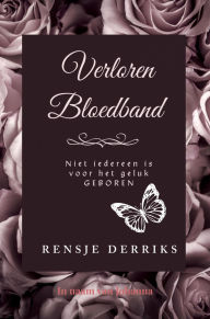 Title: Verloren Bloedband: In naam van Johanna, Author: Rensje Derriks