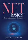 NFT Basics: Eenvoudige gids voor beginners