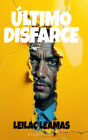 ï¿½ltimo Disfarce