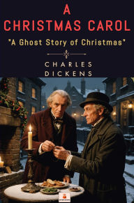 Title: A Christmas Carol, Author: Charles Dickens