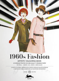 Title: 1960s Fashion: Artists' Colouring Book, Author: Pepin Press