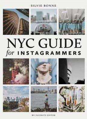 NYC Guide for Instagrammars