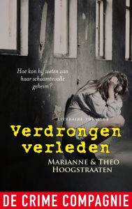 Title: Verdrongen Verleden, Author: Marianne Hoogstraaten