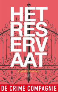 Title: Het Reservaat, Author: Liselotte Stavorinus