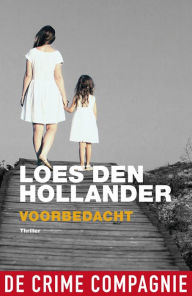 Title: Voorbedacht, Author: Loes den Hollander