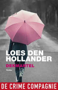 Title: Dekmantel, Author: Loes den Hollander
