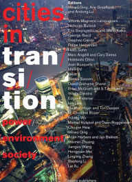 Title: Cities in Transition: Power, Environment, Society, Author: Vittorio Magnago Lampugnani