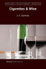 Cigarettes & Wine